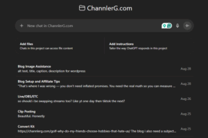 Screenshot showing the ChannlerG.com project workspace in ChatGPT, highlighting recent blog-related chats.