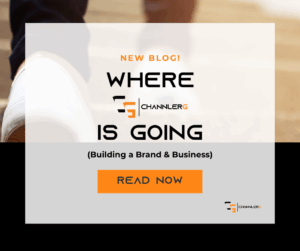 Blog announcement graphic with a close-up of a person’s white sneaker stepping forward, overlaid with text: “New Blog! Where ChannlerG Is Going (Building a Brand & Business)” and a “Read Now” button.