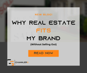 Blog promo image: "Why Real Estate Fits My Brand" headline with call-to-action to read now