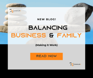 Blog promo graphic with a background image of stacked stones symbolizing balance, overlaid with text: “New Blog! Balancing Business & Family (Making It Work)” and a “Read Now” button featuring the ChannlerG logo.