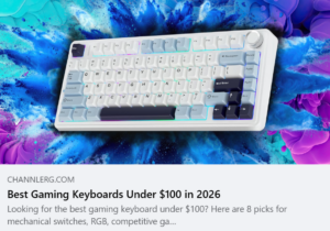 ChannlerG article preview featuring a white RGB mechanical gaming keyboard under $100